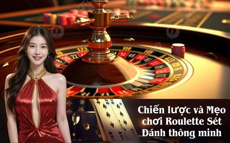 Chiến lược và Mẹo chơi Roulette Sét Đánh thông minh