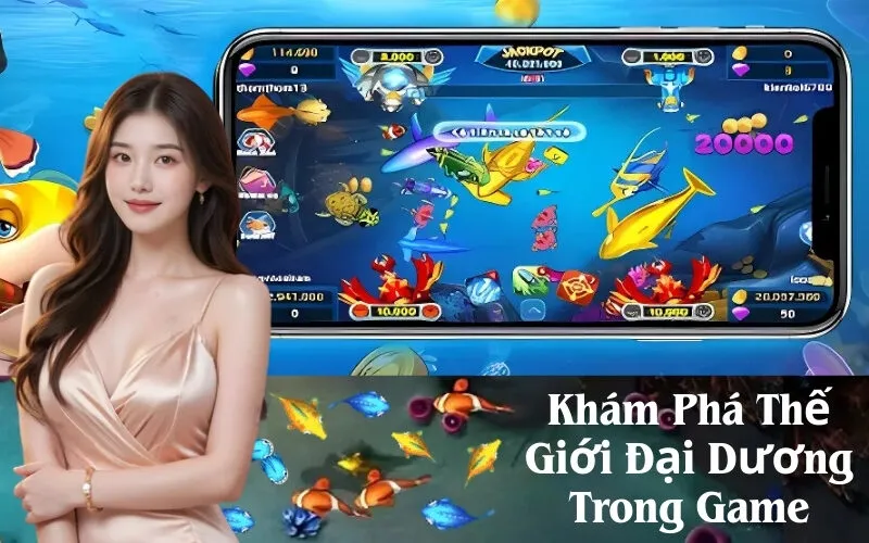 Khám Phá Thế Giới Đại Dương Trong Game