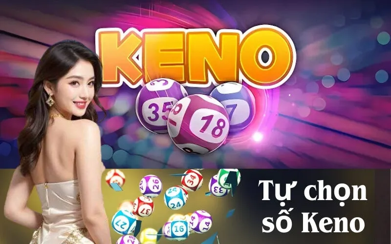 Tự chọn số Keno