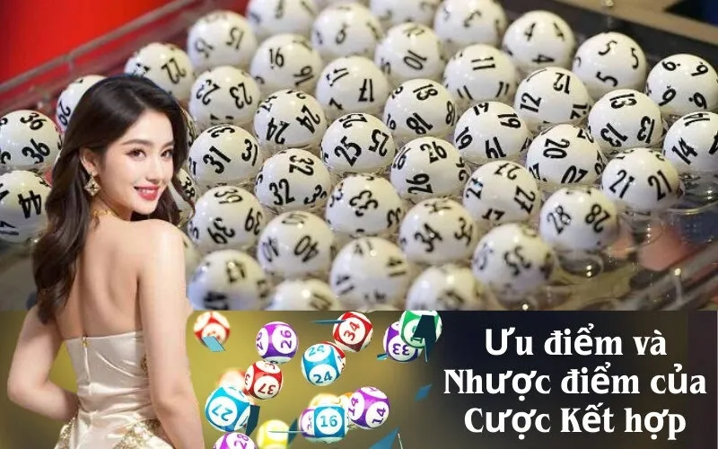 Ưu điểm và Nhược điểm của Cược Kết hợp